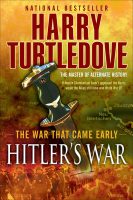 The War That Came Early: Hitler's War