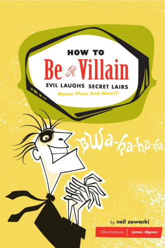 How to Be a Villain