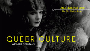 The Old Shelter Weimar Germany Queer Culture